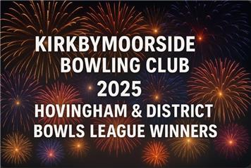 Hovingham & Dstrict Bowls League winners 2025