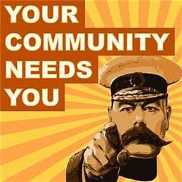 Your Community Needs you!