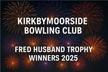 Kirkbymoorside - Fred Husband Trophy Winners 2025