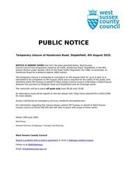 Temporary Closure of Handcross Road, Staplefield, 4th	August 2025.
