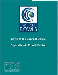 Laws of the sport of bowls- Fourth edition