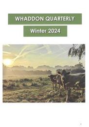 Winter 2024 Edition of Whaddon Quarterly