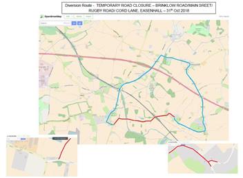 Temporary Road Closure - BRINKLOW ROAD, MAIN STREET, RUGBY ROAD & CORD LANE, EASENHALL - 31/10/2018