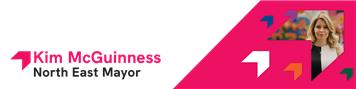 Information from North East Mayor - Kim McGuinness