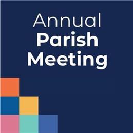 ANNUAL PARISH MEETING HIGHLIGHTS - NEWS ABOUT VH PLANS, FLOODING, WEBSITE EDITOR AND MORE