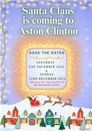 Santa is coming to Aston Clinton