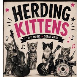 Herding Kittens - (cost tba)