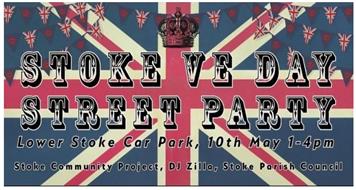 STOKE'S VE DAY STREET PARTY - SATURDAY 10TH MAY, FROM 1.00PM IN THE LOWER STOKE CAR PARK,