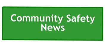 Community Safety Newsletter
